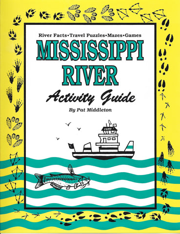Mississippi River Activity Guide for Kids, Resource Kit for Teachers