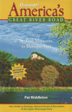 Discover America's Great River Road, Vol 1 - St.Paul Minnesota to Dubuque Iowa By Pat Middleton